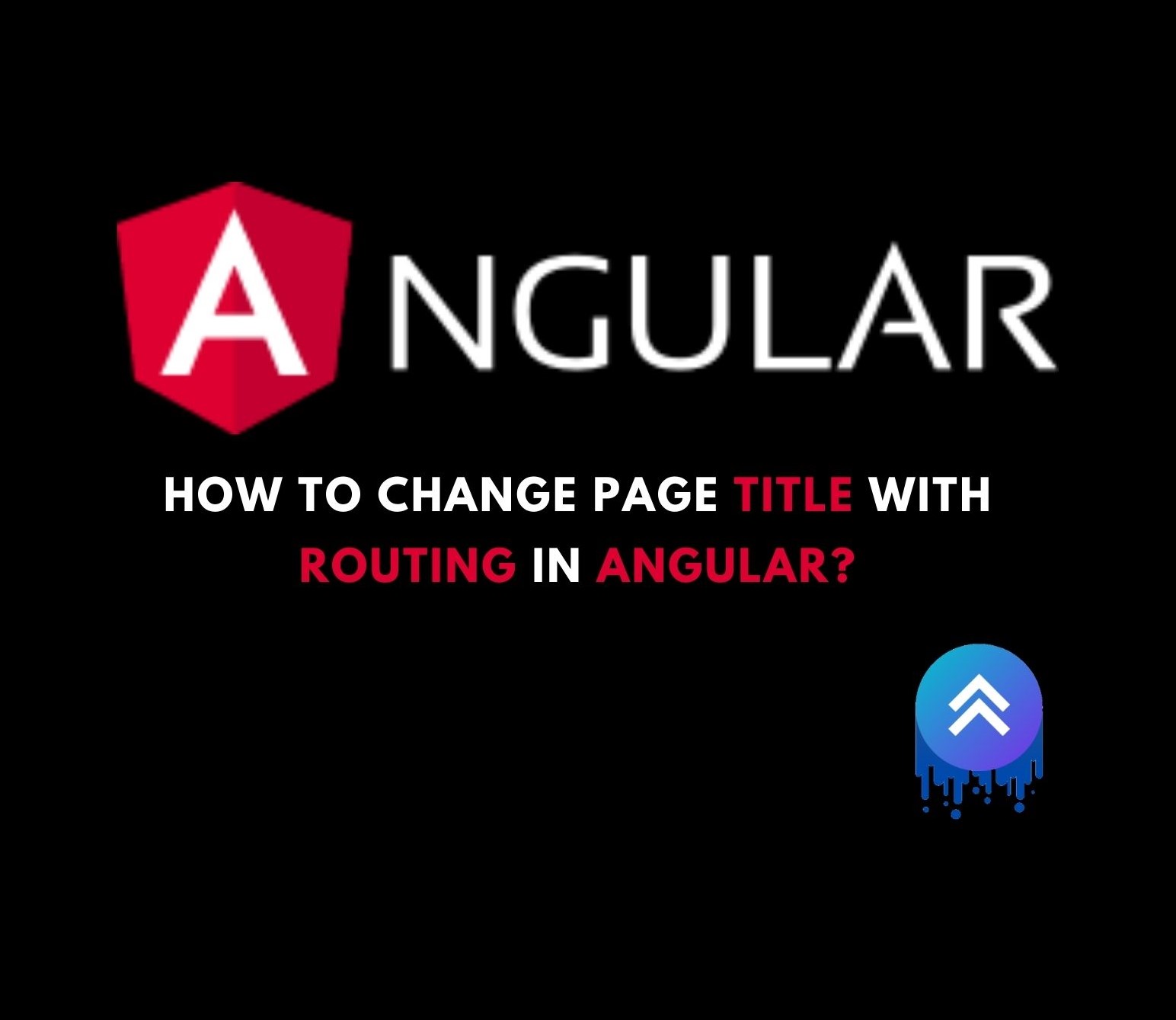 Angular | How to change page title with routing in Angular?