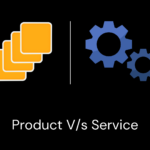 IT Companies | Product Based V/s Service Based
