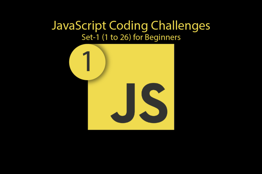 JavaScript | Coding Challenge Set #1 For Beginners