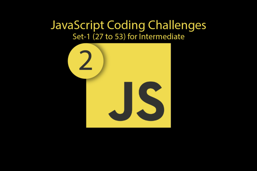 JavaScript | Coding Challenges Set #2 For Intermediate